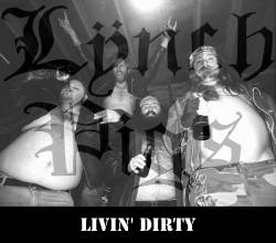 Lÿnch Pigs : Livin' Dirty